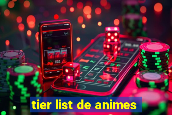 tier list de animes